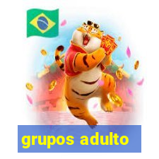 grupos adulto